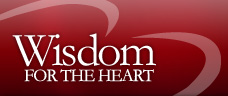 Wisdom For The Heart